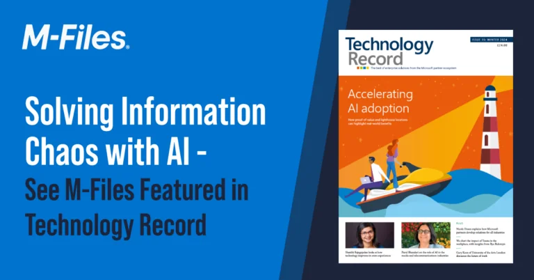 Solving Information Chaos with AI - See M-Files Featured in Technology Record